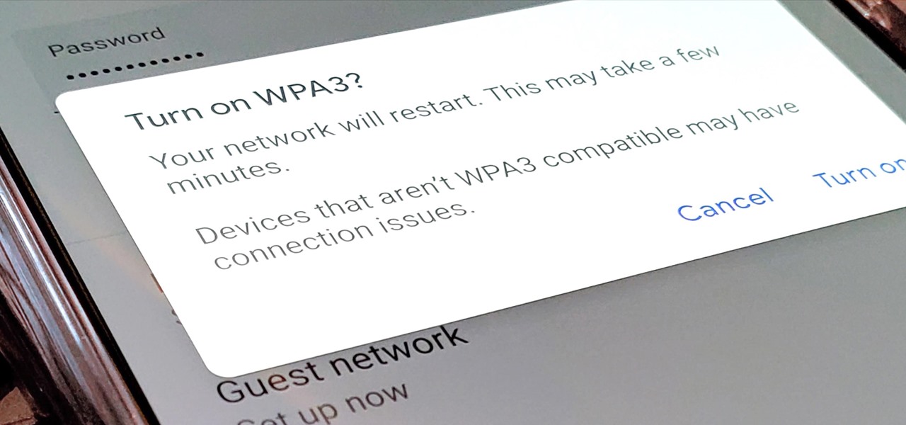 Enable WPA3 on Your Google Wifi Network to Beef Up Wireless Security