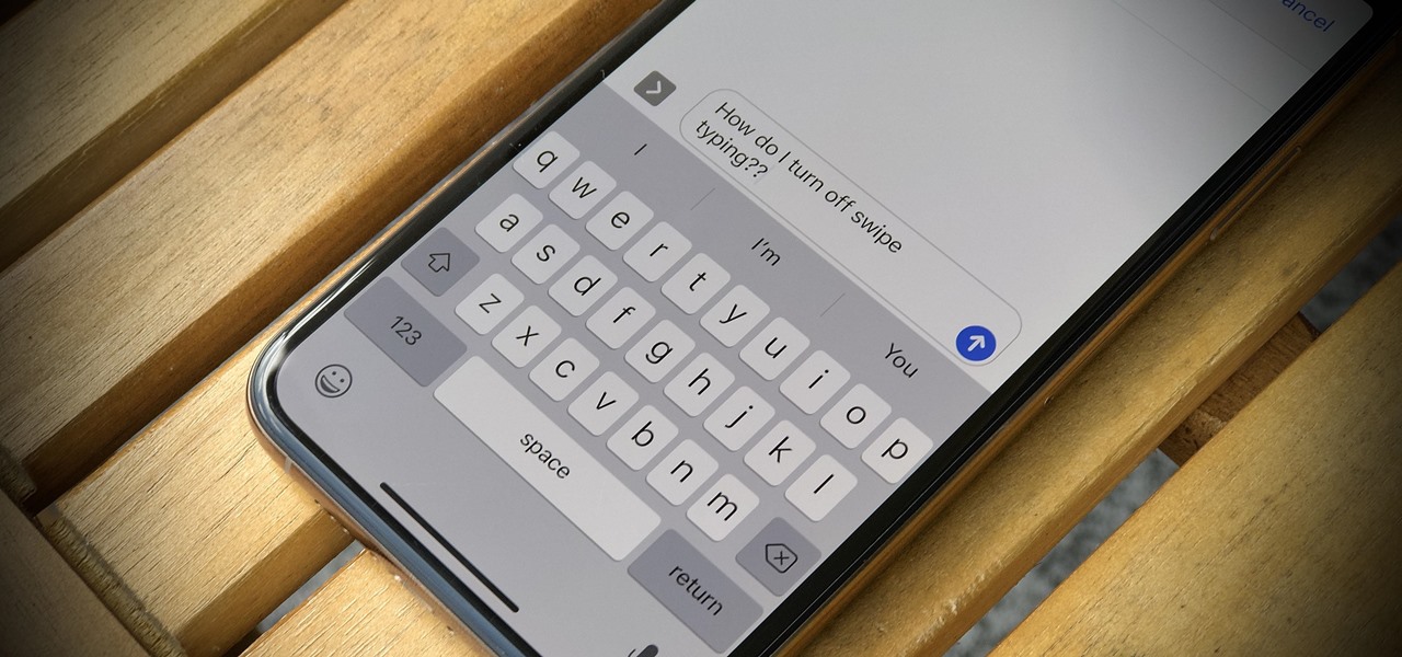 Disable Swipe Typing in Apple's iOS 13 Keyboard