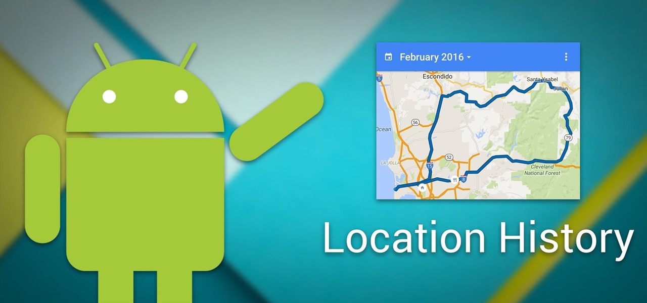 Android Basics: How to View Your Location History « Android :: Gadget Hacks