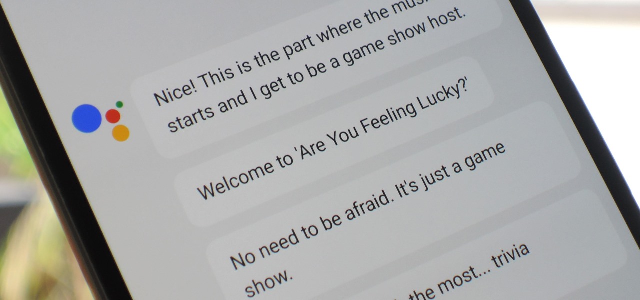 Tell Google Assistant 'I'm Feeling Lucky' for a Fun Easter Egg