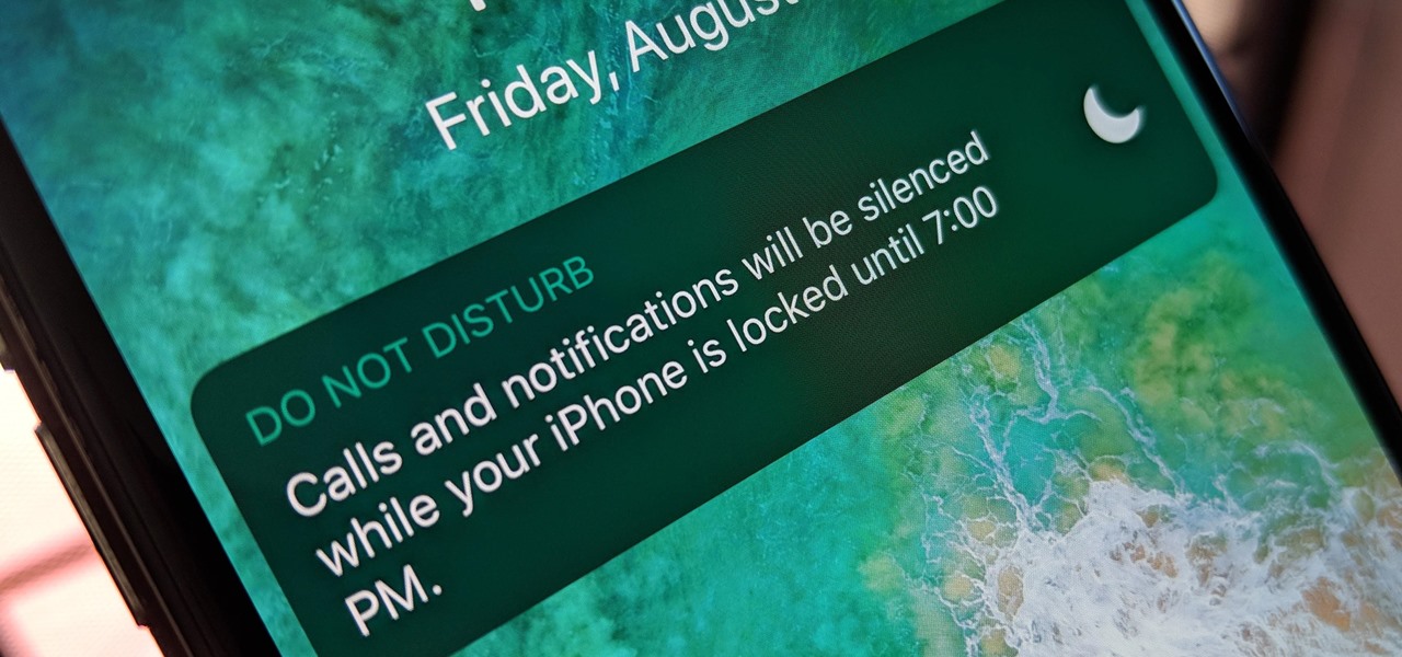 Quickly Turn on 'Do Not Disturb' in iOS 12 Until the Evening or Morning