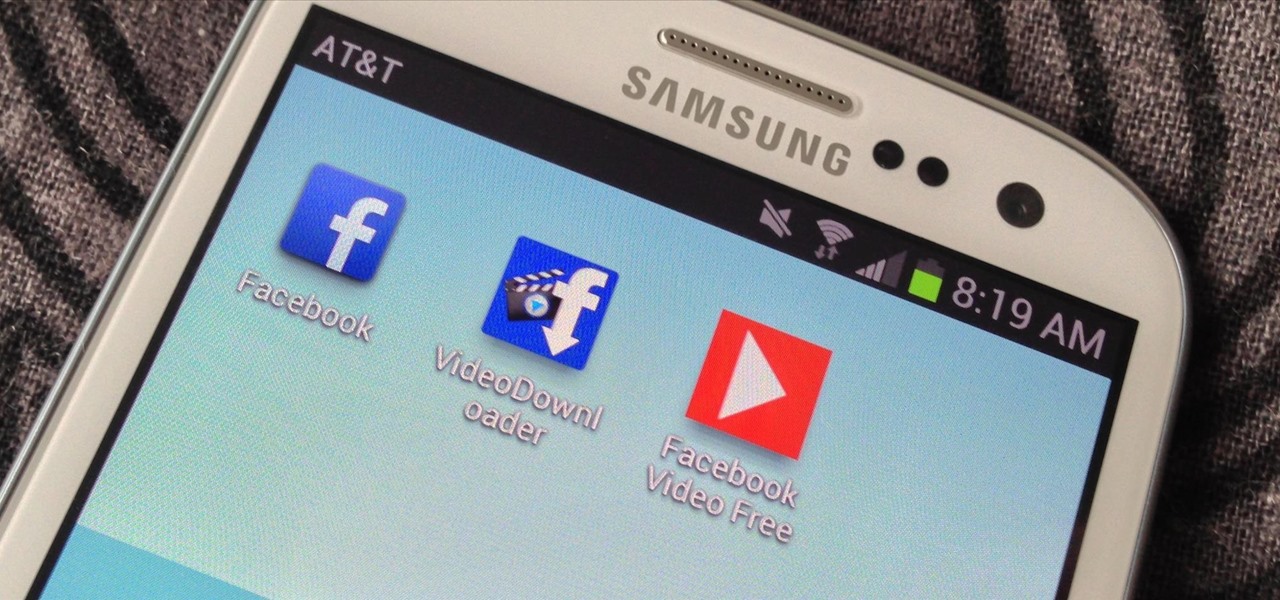 Download Any Video from Facebook onto Your Samsung Galaxy S3 for Offline Viewing
