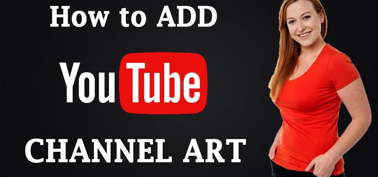 Add YouTube Channel Art